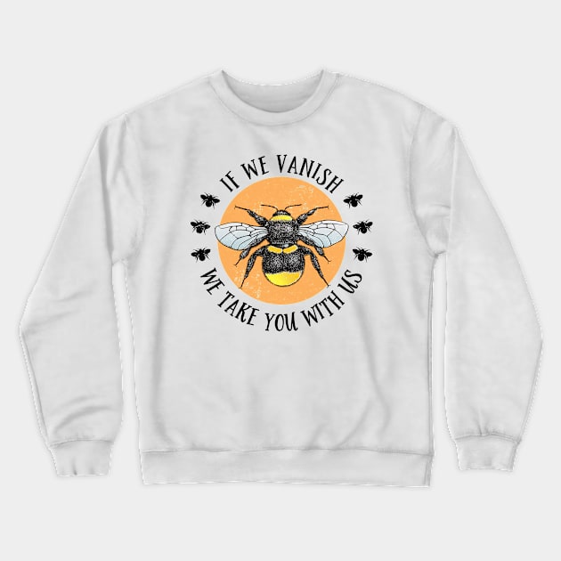 Bumble Bee Nature Lover Warning Crewneck Sweatshirt by AntiqueImages